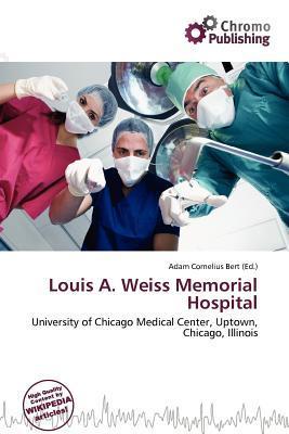 Louis A. Weiss Memorial Hospital