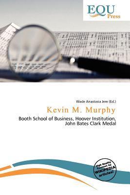 Kevin M. Murphy