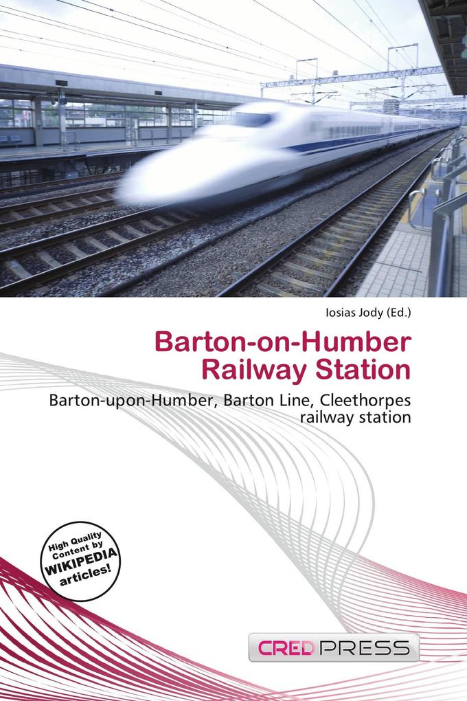 Barton-on-Humber Railway Station