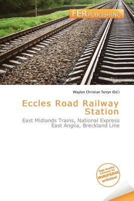 Eccles Road Railway Station