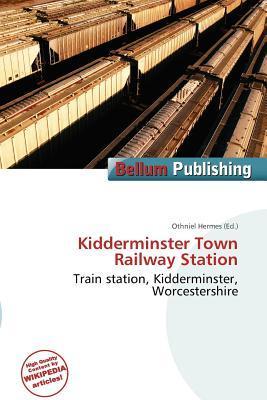 Kidderminster Town Railway Station