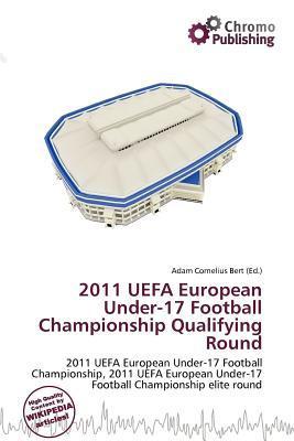 2011 UEFA European Under-17 Football Championship Qualifying Round