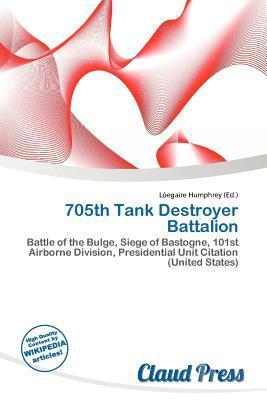 705th Tank Destroyer Battalion
