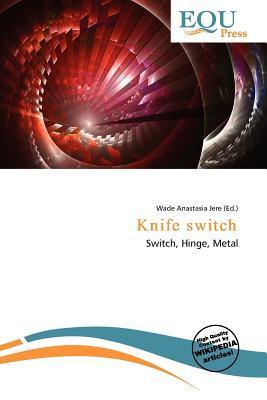 Knife switch
