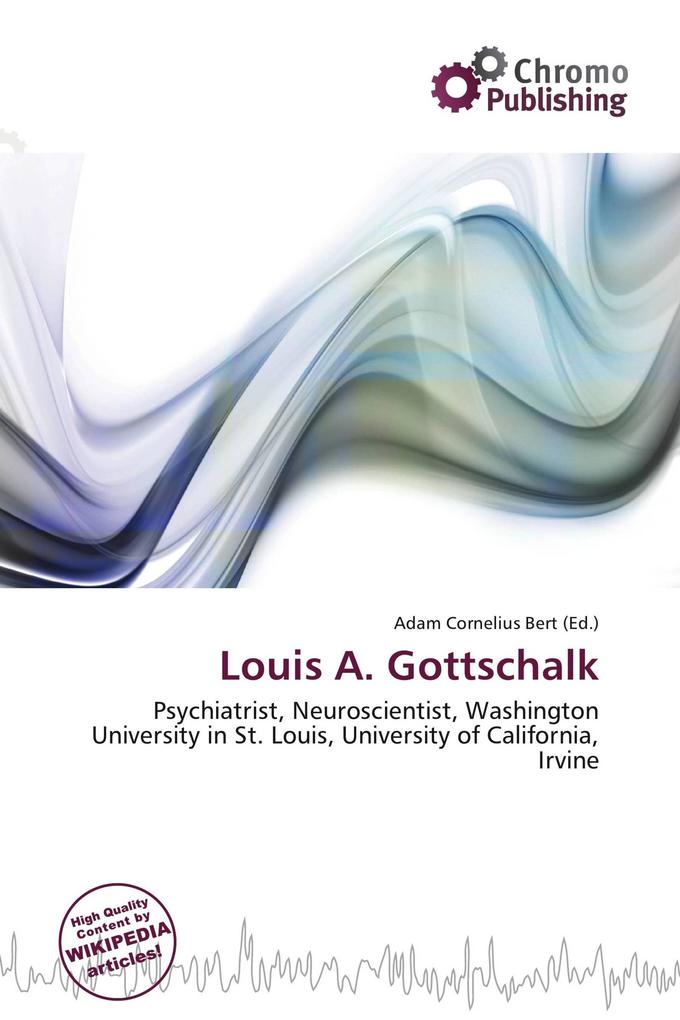 Louis A. Gottschalk