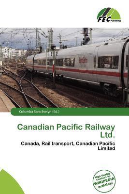 Canadian Pacific Railway Ltd.