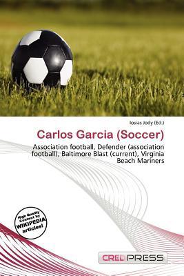 Carlos Garcia (Soccer)