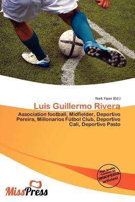 Luis Guillermo Rivera