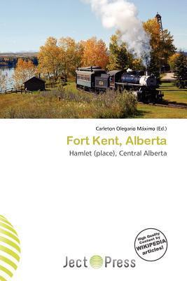 Fort Kent Alberta