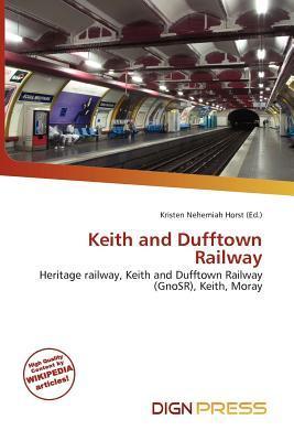 Keith and Dufftown Railway