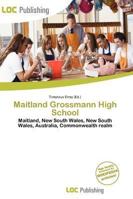 Maitland Grossmann High School