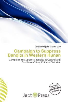 Campaign to Suppress Bandits in Western Hunan