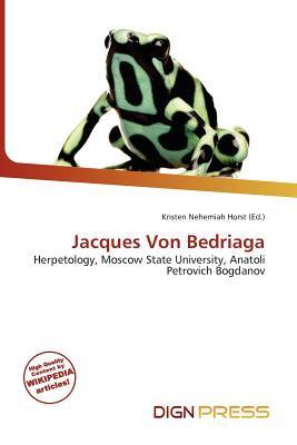Jacques Von Bedriaga