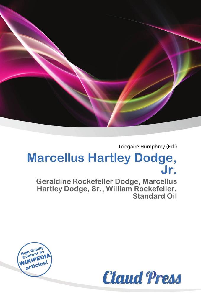 Marcellus Hartley Dodge Jr.