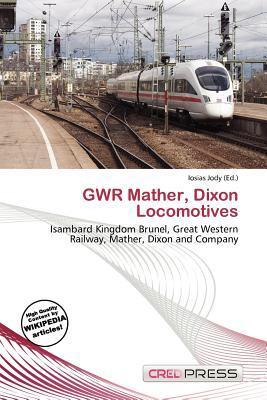 GWR Mather Dixon Locomotives