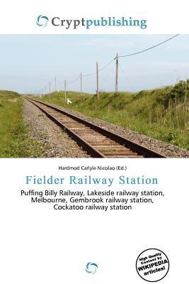 Fielder Railway Station