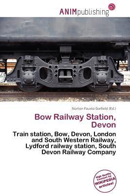 Bow Railway Station Devon