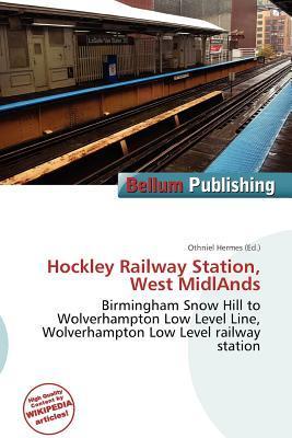 Hockley Railway Station West MidlAnds