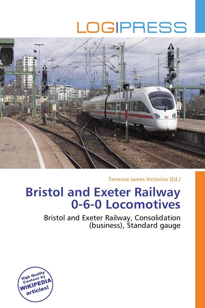 Bristol and Exeter Railway 0-6-0 Locomotives