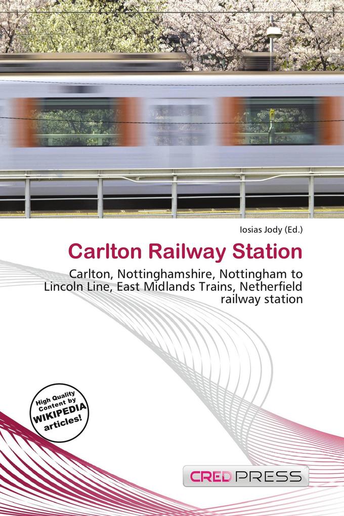 Carlton Railway Station