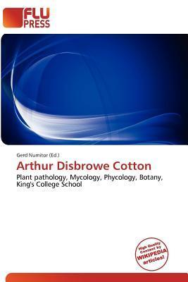 Arthur Disbrowe Cotton