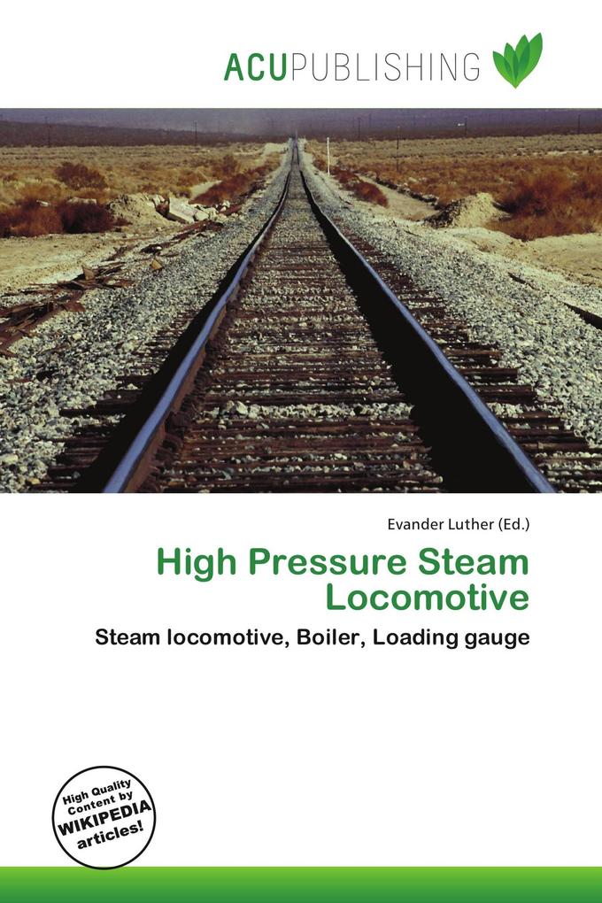 High Pressure Steam Locomotive