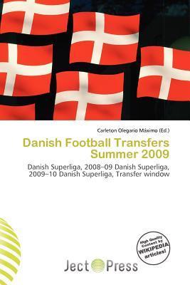 Danish Football Transfers Summer 2009