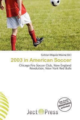 2003 in American Soccer
