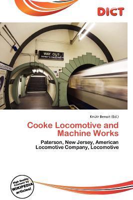 Cooke Locomotive and Machine Works