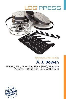 A. J. Bowen