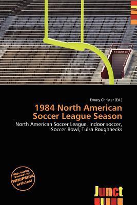 1984 North American Soccer League Season