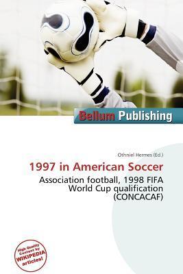 1997 in American Soccer