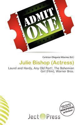 Julie Bishop (Actress)