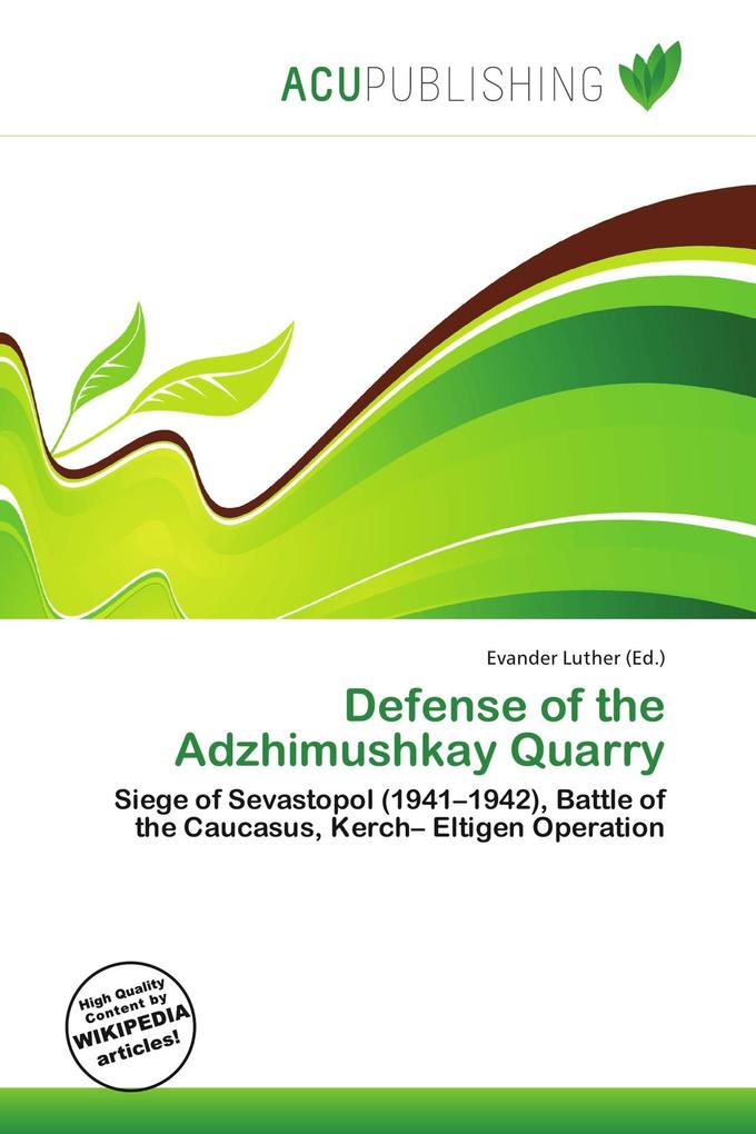 Defense of the Adzhimushkay Quarry