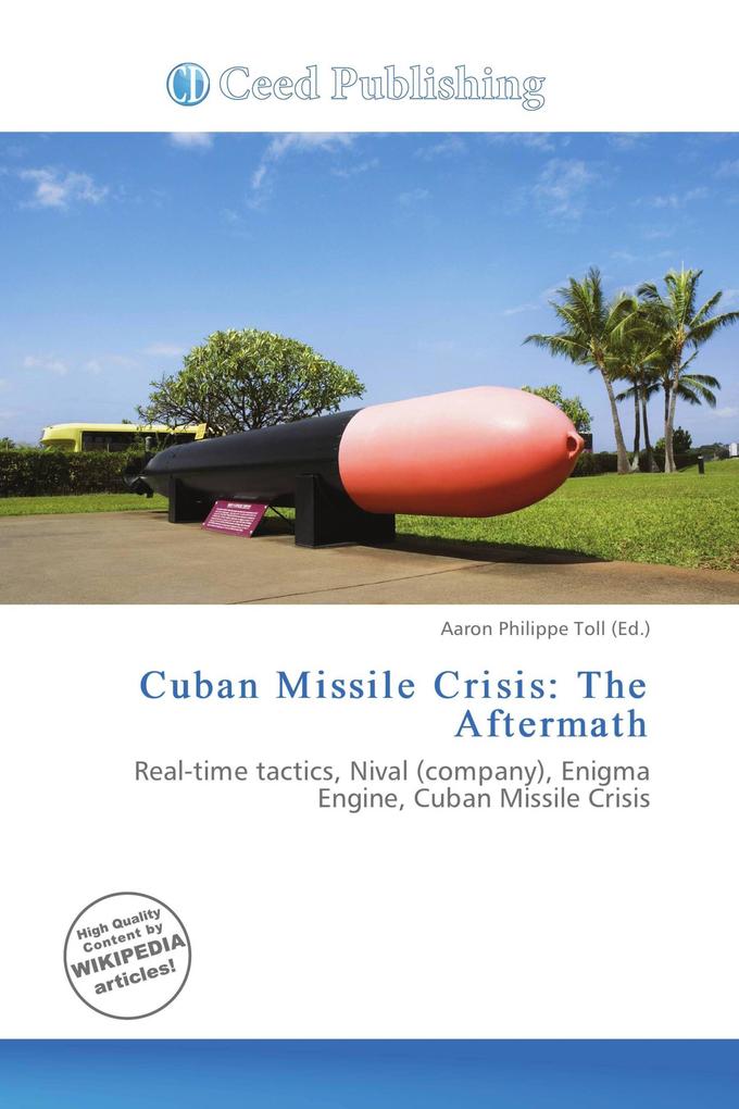 Cuban Missile Crisis: The Aftermath
