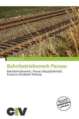 Bahnbetriebswerk Passau