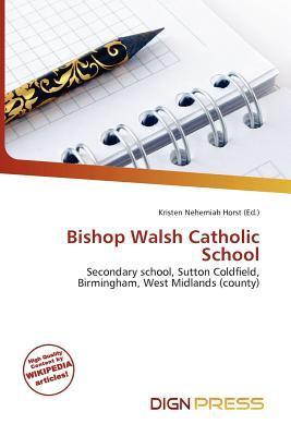 Bishop Walsh Catholic School
