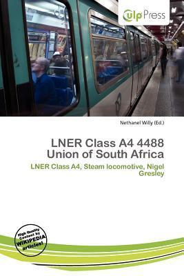 LNER Class A4 4488 Union of South Africa