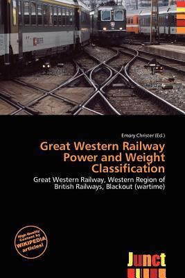 Great Western Railway Power and Weight Classification