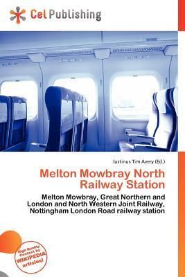 Melton Mowbray North Railway Station