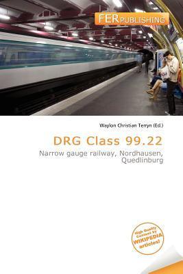 DRG Class 99.22