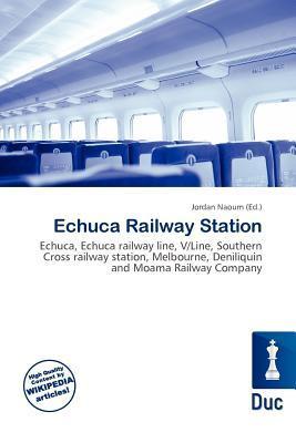 Echuca Railway Station