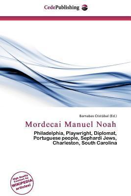 Mordecai Manuel Noah