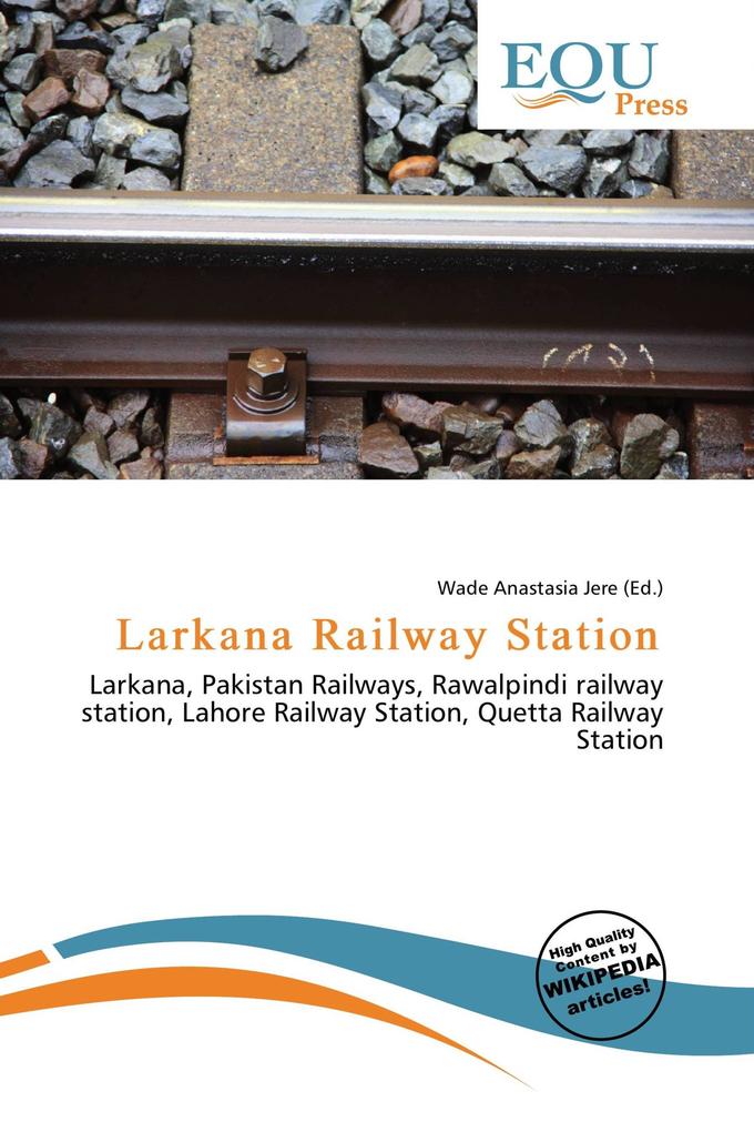 Larkana Railway Station