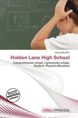Holden Lane High School