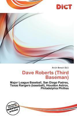 Dave Roberts (Third Baseman)