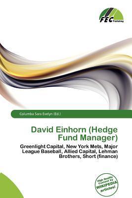 David Einhorn (Hedge Fund Manager)