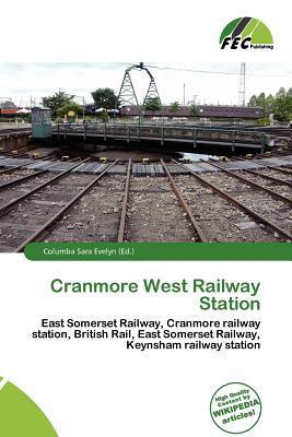 Cranmore West Railway Station