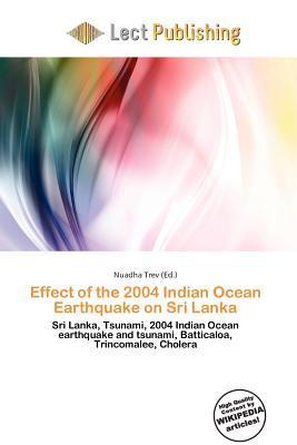 Effect of the 2004 Indian Ocean Earthquake on Sri Lanka