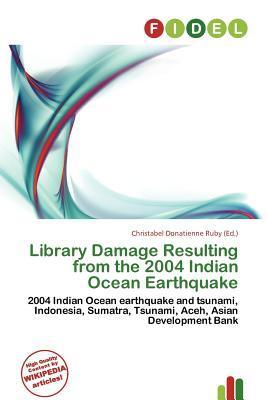 Library Damage Resulting from the 2004 Indian Ocean Earthquake